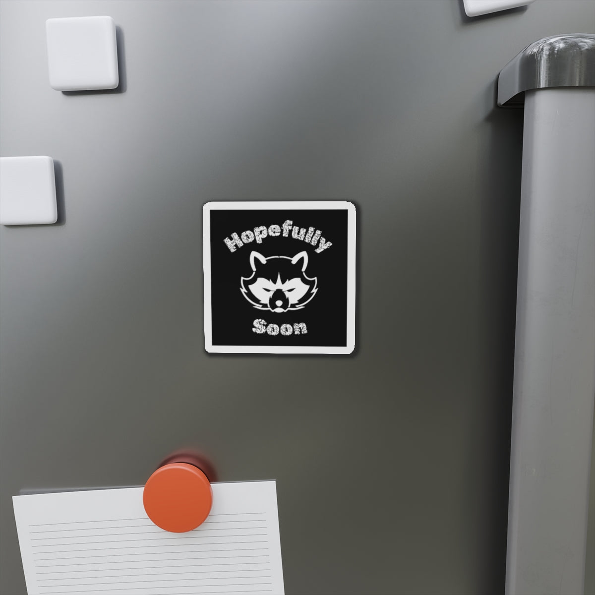 Hopefully Soon Magnet